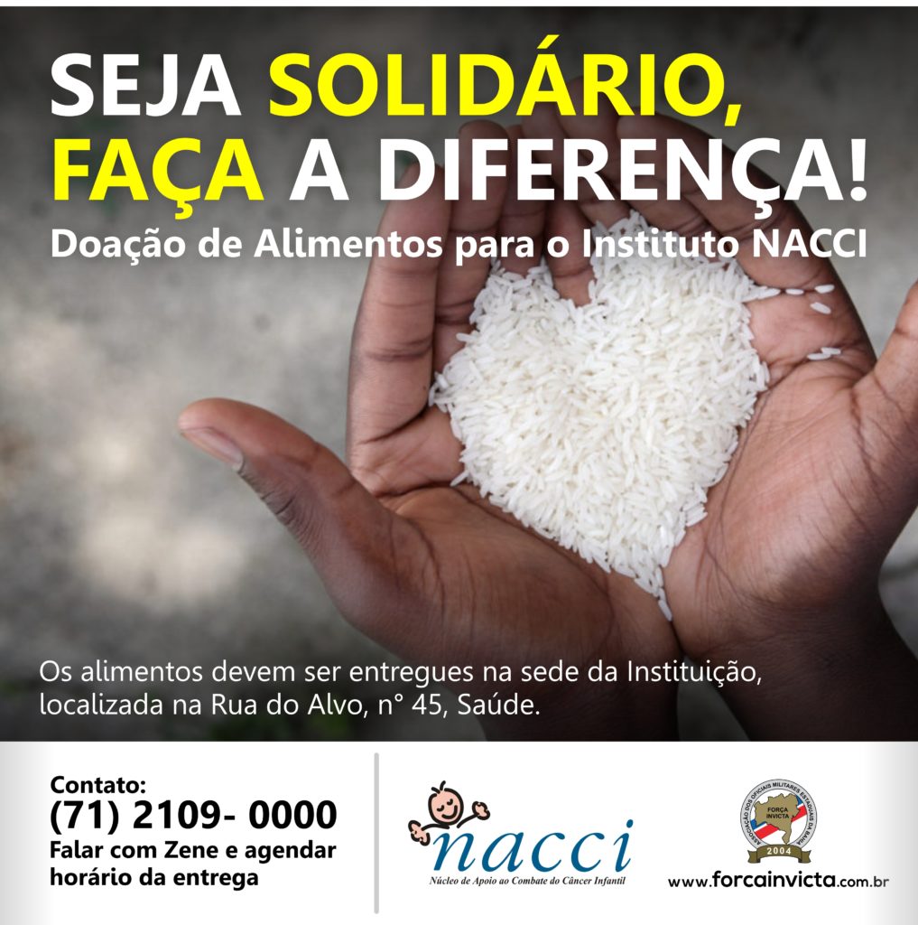 Campanha De DoaÇÃo De Alimentos Para O Nacci Seja SolidÁrio FaÇa A DiferenÇa Força Invicta 1687